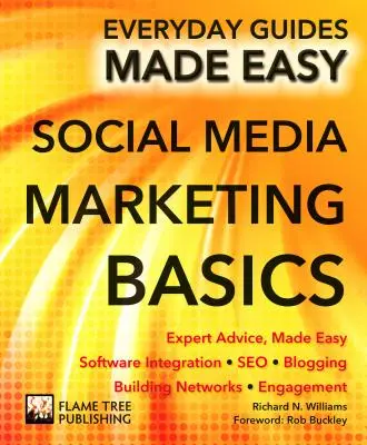 Social Media Marketing : Des conseils d'experts en toute simplicité - Social Media Marketing: Expert Advice, Made Easy