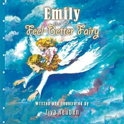 Emily et la fée du bien-être - Emily and The Feel-Better Fairy