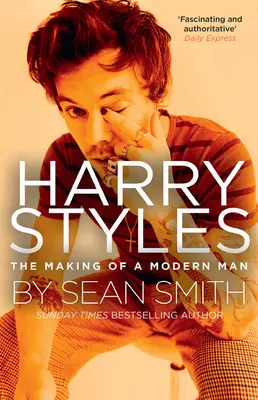 Harry Styles : La formation d'un homme moderne - Harry Styles: The Making of a Modern Man