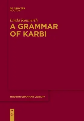 Une grammaire du karbi - A Grammar of Karbi