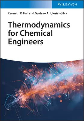 Thermodynamique pour les ingénieurs chimistes - Thermodynamics for Chemical Engineers