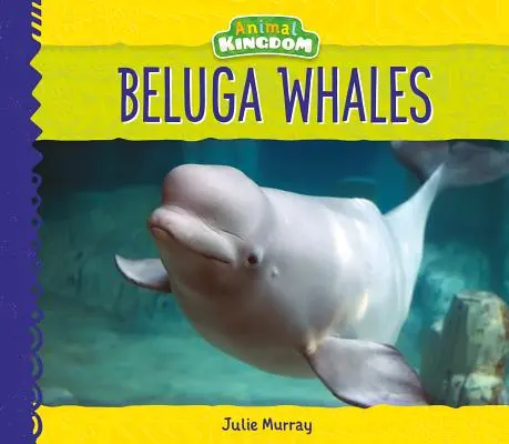 Béluga - Beluga Whales