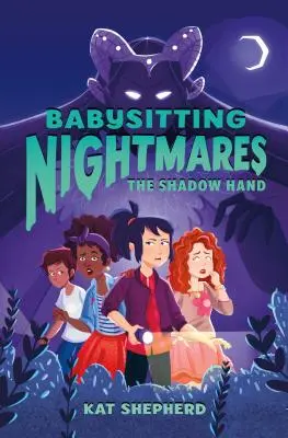 Cauchemars du baby-sitting : La main de l'ombre - Babysitting Nightmares: The Shadow Hand