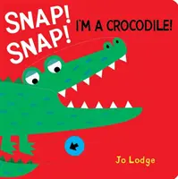 Vite fait, vite fait ! Cliquetis ! Crocodile ! - Snap! Snap! Crocodile!