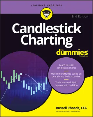 Le graphique en chandeliers pour les nuls - Candlestick Charting for Dummies