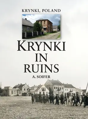 Krynki en ruines - Krynki In Ruins