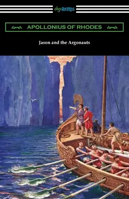 Jason et les Argonautes : L'Argonautique - Jason and the Argonauts: The Argonautica