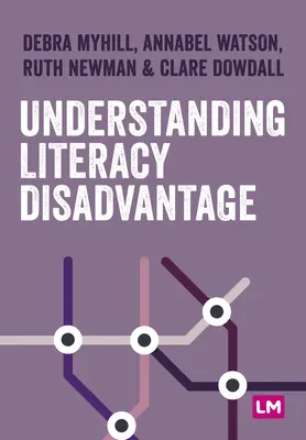 Comprendre l'alphabétisation et le désavantage - Understanding Literacy and Disadvantage