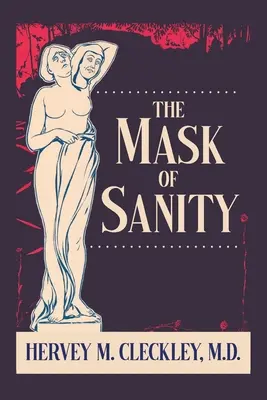 Le masque de la santé mentale - The Mask of Sanity