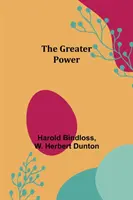 Le plus grand pouvoir - The Greater Power