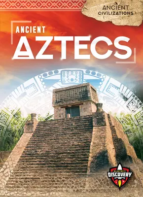 Anciens Aztèques - Ancient Aztecs