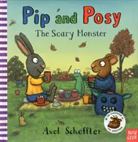 Pip et Posy : Le monstre effrayant (Reid Camilla (Directrice de la rédaction)) - Pip and Posy: The Scary Monster (Reid Camilla (Editorial Director))
