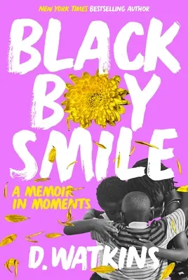 Black Boy Smile : Un mémoire en quelques instants - Black Boy Smile: A Memoir in Moments