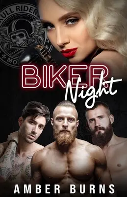 La nuit des motards : Un Harem inversé, une romance de club de motards - Biker Night: A Reverse Harem, Motorcycle Club Romance