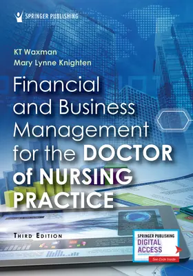 Gestion financière et commerciale pour le doctorat en sciences infirmières - Financial and Business Management for the Doctor of Nursing Practice