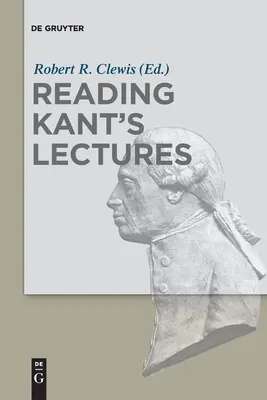 Lire les conférences de Kant - Reading Kant's Lectures
