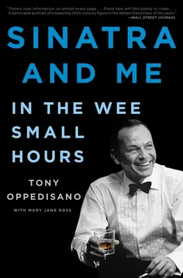 Sinatra et moi : aux petites heures du matin - Sinatra and Me: In the Wee Small Hours