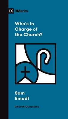Qui est responsable de l'Église ? - Who's in Charge of the Church?