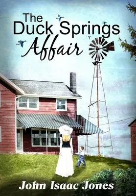 L'affaire de Duck Springs - The Duck Springs Affair