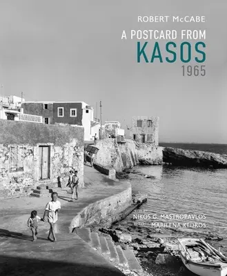 Carte postale de Kasos, 1965 - A Postcard from Kasos, 1965