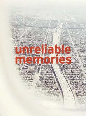 Nick Meek : Des souvenirs peu fiables - Nick Meek: Unreliable Memories