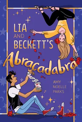 L'abracadabra de Lia et Beckett - Lia and Beckett's Abracadabra