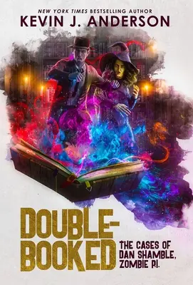 Double-Booked : Les affaires de Dan Shamble, Zombie P.I. - Double-Booked: The Cases of Dan Shamble, Zombie P.I.