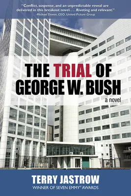Le procès de George W. Bush - The Trial of George W. Bush