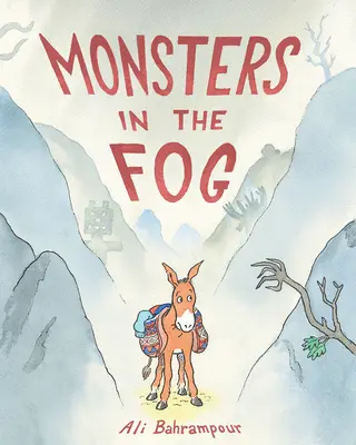 Monstres dans le brouillard - Monsters in the Fog