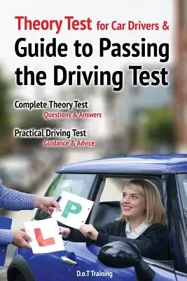 Test théorique pour les conducteurs de voitures et guide pour réussir l'examen de conduite - Theory test for car drivers and guide to passing the driving test