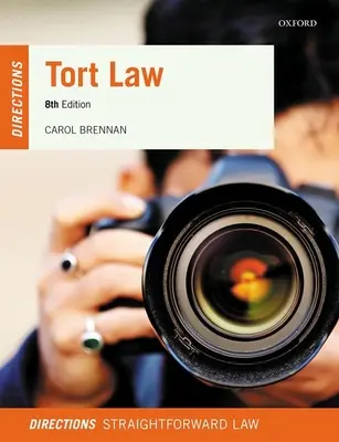 Directions du droit de la responsabilité civile - Tort Law Directions