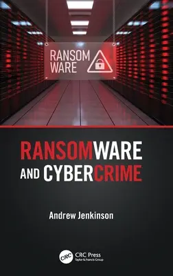 Ransomware et cybercriminalité - Ransomware and Cybercrime
