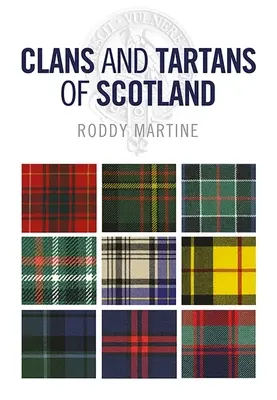 Clans et tartans d'Écosse - Clans and Tartans of Scotland