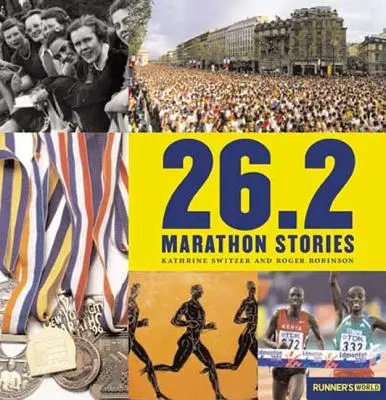 Histoires du marathon 26.2 - 26.2 Marathon Stories