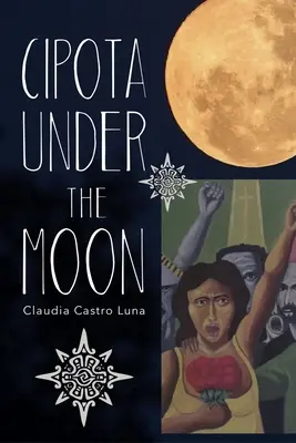 Cipota sous la lune : Poèmes - Cipota Under the Moon: Poems