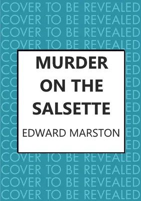 Meurtre sur la Salsette - Murder on the Salsette