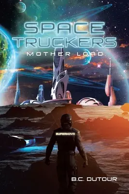 Les camionneurs de l'espace - Space Truckers