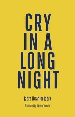 Cry in a Long Night (Pleurer dans une longue nuit) - Cry in a Long Night