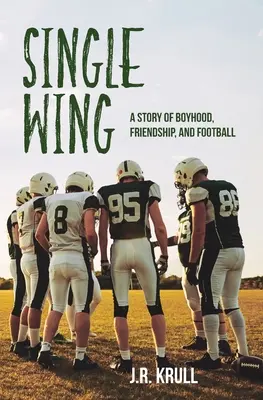 Single Wing : Une histoire d'enfance, d'amitié et de football - Single Wing: A Story of Boyhood, Friendship, and Football