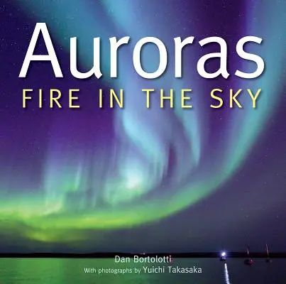 Aurores : Le feu dans le ciel - Auroras: Fire in the Sky