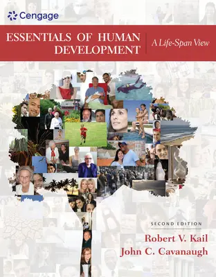 L'essentiel du développement humain : Un regard sur l'ensemble de la vie - Essentials of Human Development: A Life-Span View