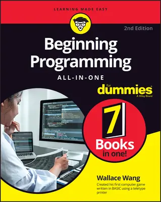 Programmation pour débutants Tout-en-Un pour les Nuls - Beginning Programming All-In-One for Dummies