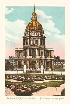 Journal d'époque Le dôme des Invalides - Vintage Journal The Dome of the Invalids