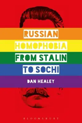 L'homophobie russe de Staline à Sotchi - Russian Homophobia from Stalin to Sochi