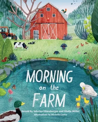 Le matin à la ferme - Morning on the Farm