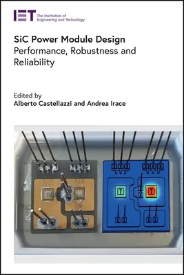 Conception de modules de puissance pour les sic : Performance, robustesse et fiabilité - Sic Power Module Design: Performance, Robustness and Reliability