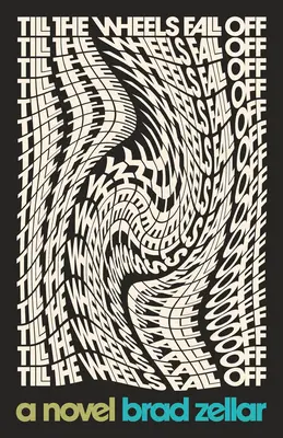 Jusqu'à ce que les roues tombent - Till the Wheels Fall Off