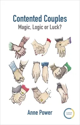 Couples satisfaits : Magie, logique ou chance ? - Contented Couples: Magic, Logic or Luck?