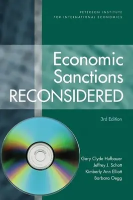 Les sanctions économiques reconsidérées [avec CD] : [Couverture souple avec CD-Rom] [Avec CDROM]. - Economic Sanctions Reconsidered [With CD]: [Softcover with CD-Rom] [With CDROM]