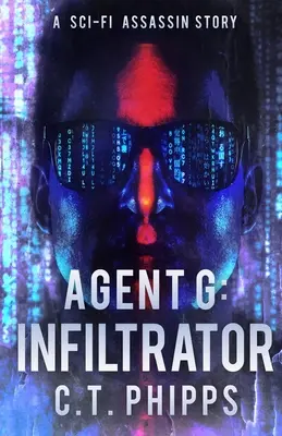 Agent G : Infiltrateur - Agent G: Infiltrator